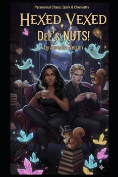 HexedVexed: Dee's NUTS!: The Vampire of Richmond (The Chronicles of an RVA Medium-No, Seriously.)