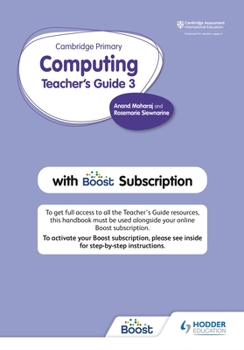 Paperback Cambridge Primary Computing Teacher's Guide Stage 3 with Boost Subscription: Hodder Education Group Book