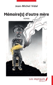Paperback Mémoire[s] d'outre mère [French] Book