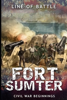 Paperback Fort Sumter: Civil War Beginnings Book