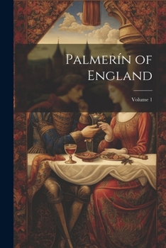 Paperback Palmerín of England; Volume 1 Book