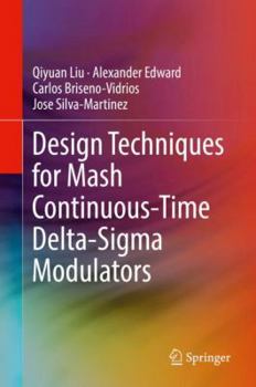 Hardcover Design Techniques for MASH Continuous-Time Delta-SIGMA Modulators Book