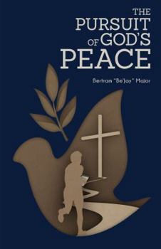 Paperback The Pursuit Of God's Peace Book