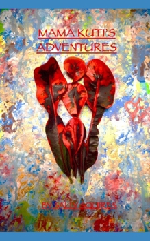 Paperback Mama Kuti's Adventures Book