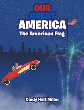 Hardcover Our Great America: The American Flag Book