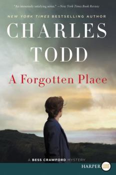 A Forgotten Place : A Bess Crawford Mystery - Book #10 of the Bess Crawford