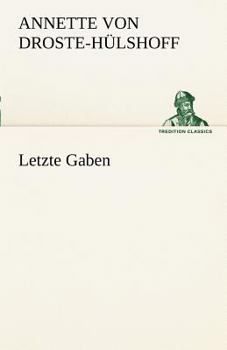 Paperback Letzte Gaben [German] Book