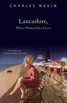 Paperback Lancashire, Where Women Die of Love Book