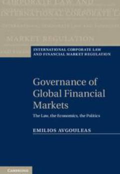 Electronics Governance of Global Financial Markets: The Law, the Economics, the Politics Book