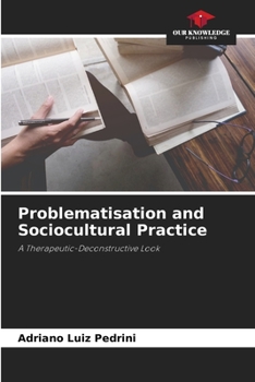 Paperback Problematisation and Sociocultural Practice Book