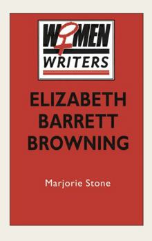 Paperback Elizabeth Barrett Browning (Women Writers) Book