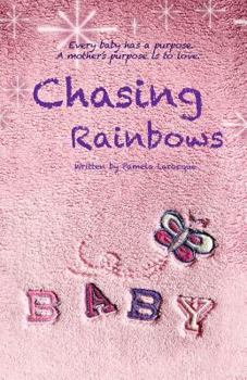 Paperback Chasing Rainbows Book