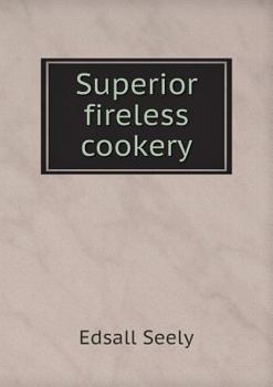 Paperback Superior fireless cookery Book