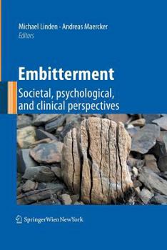 Paperback Embitterment: Societal, Psychological, and Clinical Perspectives Book
