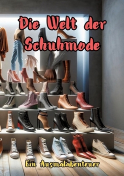 Die Welt der Schuhmode: Ein Ausmalabenteuer