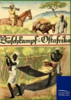 Paperback Buschkampf in Ostafrika [German] Book
