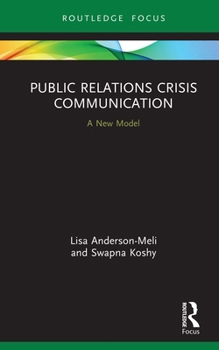 Hardcover Public Relations Crisis Communication: A New Model Book
