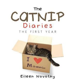Hardcover The Catnip Diaries: The First Year Book