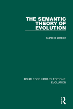 Hardcover The Semantic Theory of Evolution Book