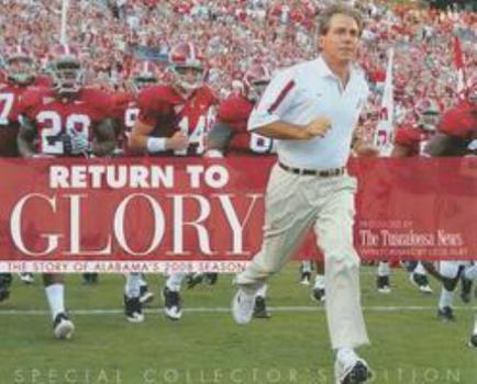 Return to Glory: The Story of Alabama's 2008 Season