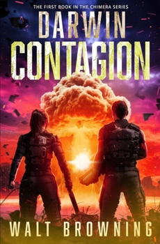 Paperback Darwin Contagion: A Post-Apocalyptic Survival Thriller Book