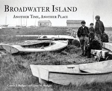 Hardcover Broadwater Island: Another Time, Another Place: Another Time, Another Place Book