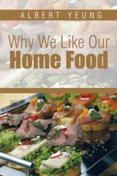 Hardcover Why We Like Our Home Food Book
