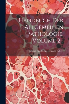 Paperback Handbuch Der Allgemeinen Pathologie, Volume 2... [German] Book