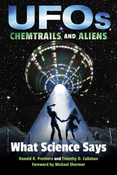 Paperback UFOs, Chemtrails, and Aliens: What Science Says Book