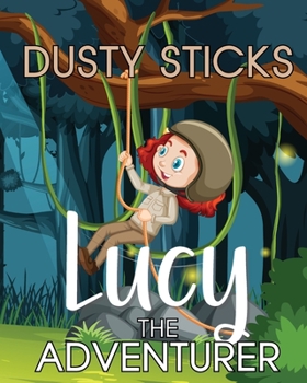 Paperback Lucy the Adventurer Book