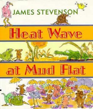 Hardcover Heat Wave at Mud Flat Book