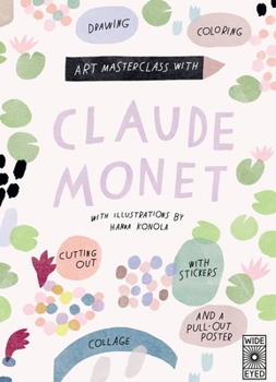 Paperback Art Masterclass with Claude Monet Book