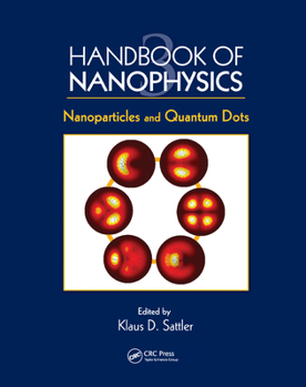Paperback Handbook of Nanophysics: Nanoparticles and Quantum Dots Book