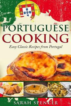 Paperback Portuguese Cooking ***Color Edition***: Easy Classic Recipes from Portugal Book