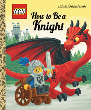 Hardcover How to Be a Knight (Lego) Book