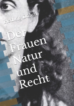 Paperback Der Frauen Natur und Recht [German] Book