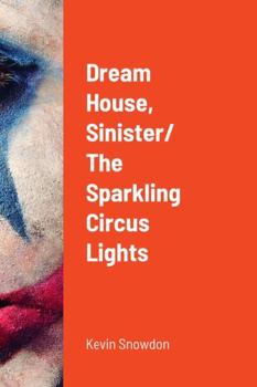 Paperback Dream House, Sinister/ The Sparkling Circus Lights Book