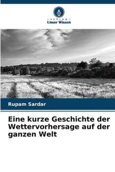 Paperback Eine kurze Geschichte der Wettervorhersage auf der ganzen Welt [German] Book