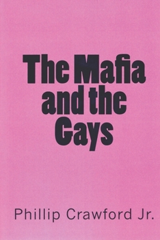 Paperback The Mafia and the Gays Book