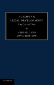 Paperback European Legal Development: The Case of Tort Book