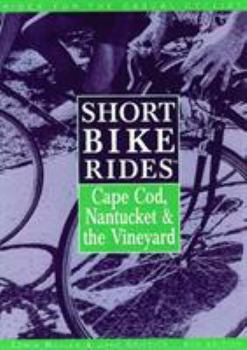 Paperback Short Bike Rides on Cape Cod, Nantucket, and the Vineyard Book