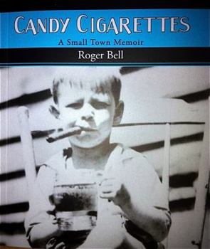 Paperback Candy Cigarettes: A Small Town Memoir (Settlements) Book