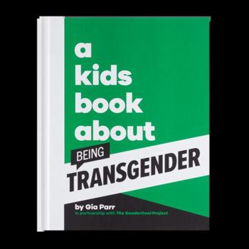Hardcover A Kids Book About Being Transgender Book
