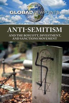 Library Binding Anti-Semitism and the Boycott, Divestment, and Sanctions Movement Book