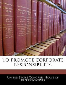 Paperback To Promote Corporate Responsibility. Book