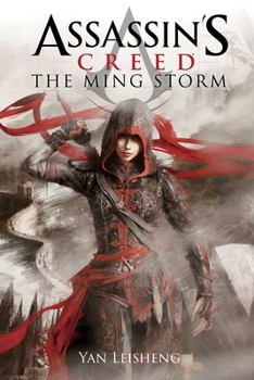 The Ming Storm - Book  of the Assassin's Creed
