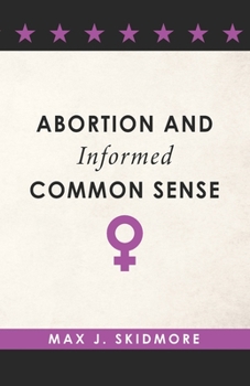 Paperback Abortion and Informed Common Sense Book