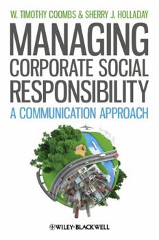 Hardcover Managing Corporate Social Responsibility: A Communication Approach Book
