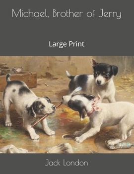 Michael, Brother of Jerry: Large Print