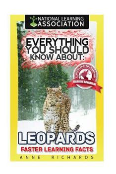 Paperback Everything You Should Know About: Leopards Faster Learning Facts Book
